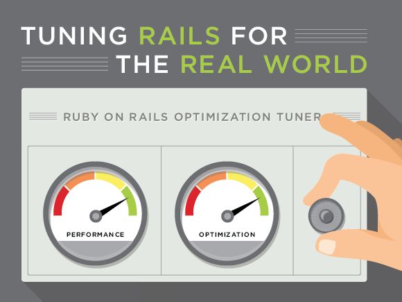 Tuning rails for the real world